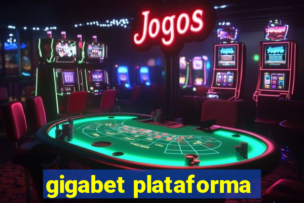 gigabet plataforma